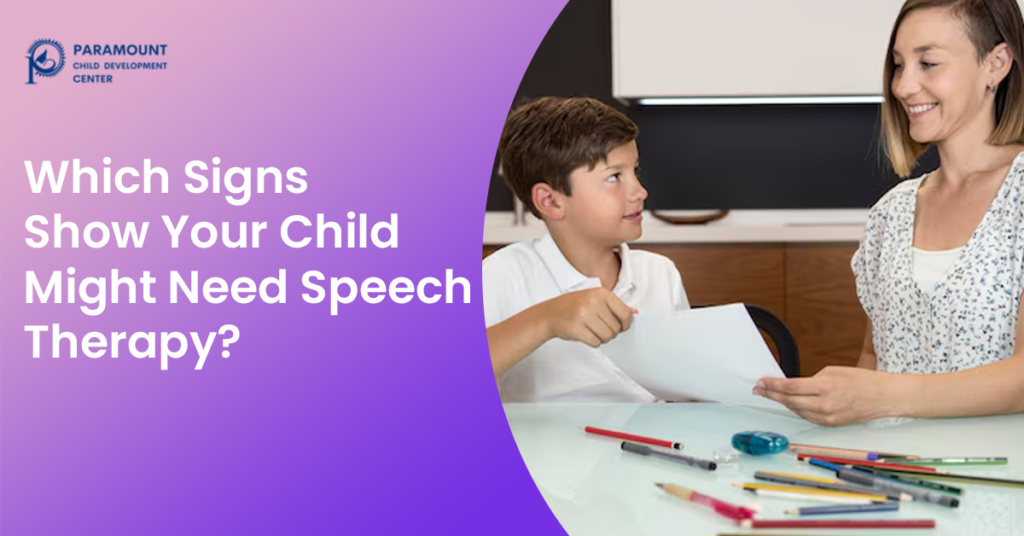 Which Signs Show Your Child Might Need Speech Therapy?