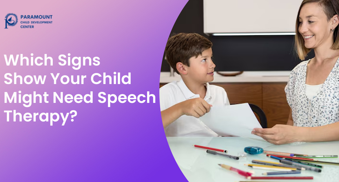 Which Signs Show Your Child Might Need Speech Therapy?