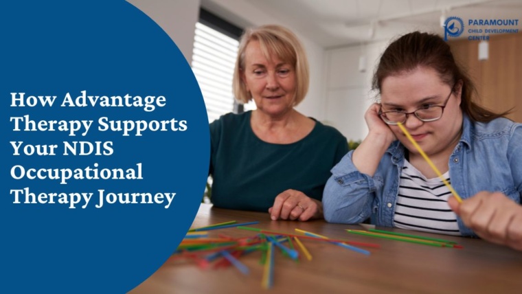 How Advantage Therapy Supports Your NDIS Occupational Therapy Journey