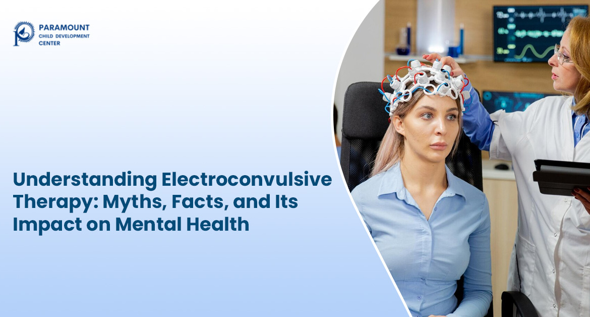 Understanding Electroconvulsive Therapy: Myths, Facts, and Its Impact on Mental Health