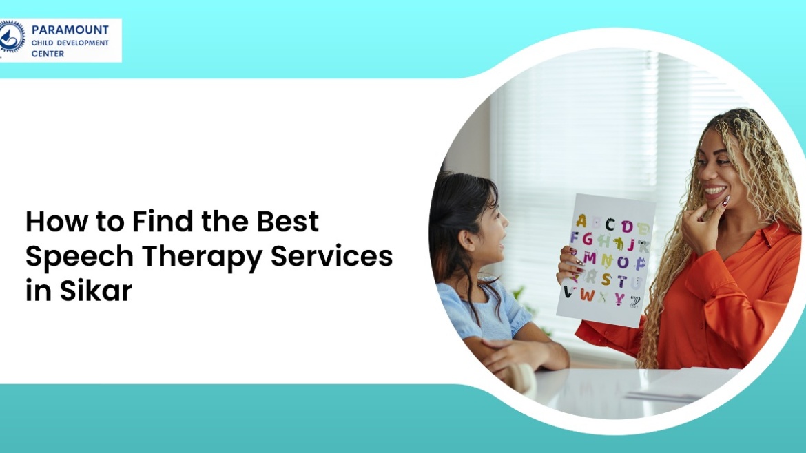 How to Find the Best Speech Therapy Services in Sikar