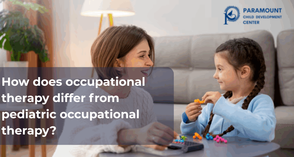 How does occupational therapy differ from pediatric occupational therapy?