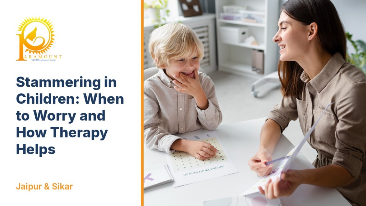 Stammering in Children: When It’s Normal, When to Worry and How Speech Therapy Helps